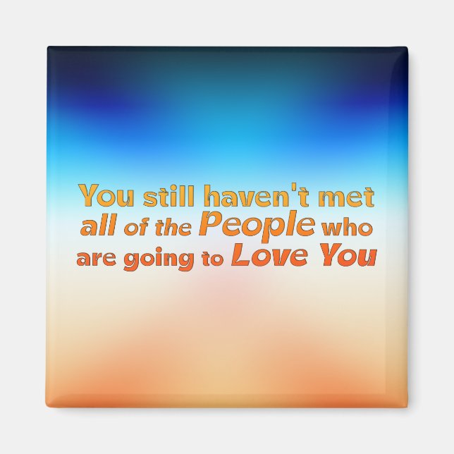 You still haven't met…   magnet (Front)