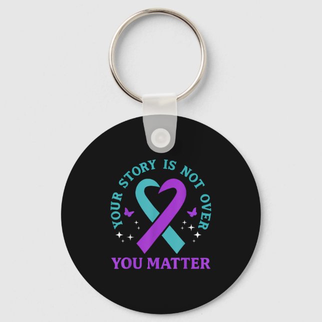 You Story Is Not Over Ribbon Mental Health Women  Keychain (Front)