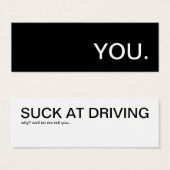 you suck at driving (Front & Back)