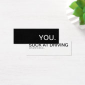 you suck at driving (Desk)
