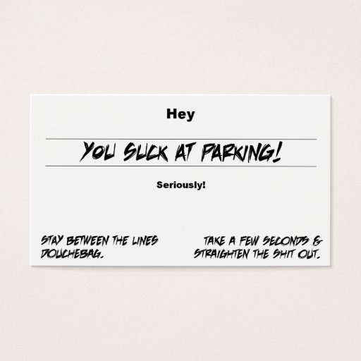 Customizable You Suck At Parking Business Card Templates