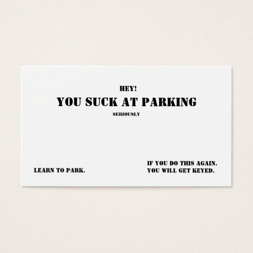 Customizable You Suck At Parking Business Card Template