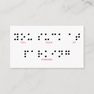 You Suck at Parking Braille funny parking card