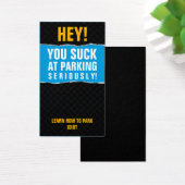 You suck at parking card (Desk)