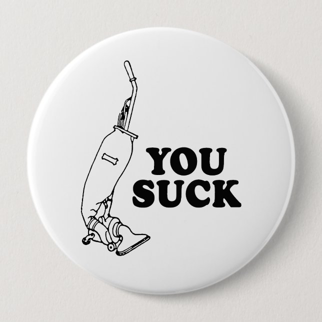 You suck button (Front)