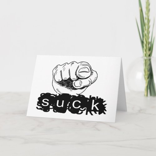 You Suck Card