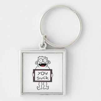 You Suck Keychain