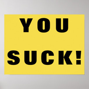 You Suck! Poster
