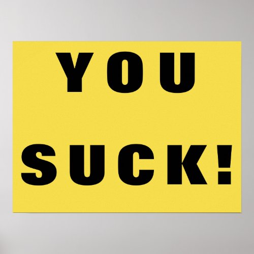You Suck Poster