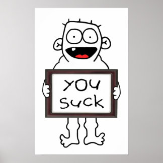 You Suck Poster