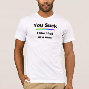 You Suck T-Shirt