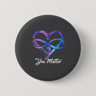 You Suicide Prevention Awareness Heart Men Women  Button