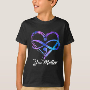 You Suicide Prevention Awareness Heart Men Women  T-Shirt