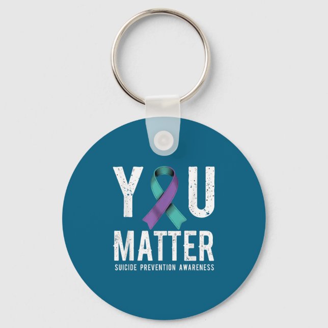You Suicide Prevention Awareness  Keychain (Front)