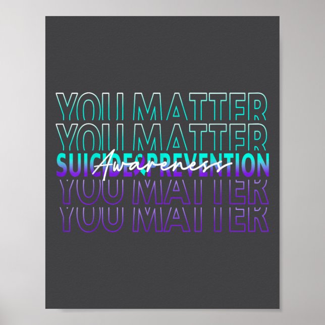 You Suicide Prevention Awareness Mental Health Mon Poster (Front)