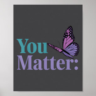 You Suicide Prevention Awareness Mental Health  Poster