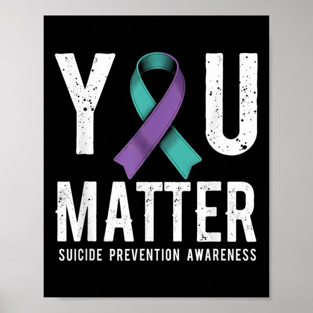 You Suicide Prevention Awareness  Poster (Front)