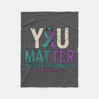 You Suicide Prevention Awareness Ribbon  Fleece Blanket