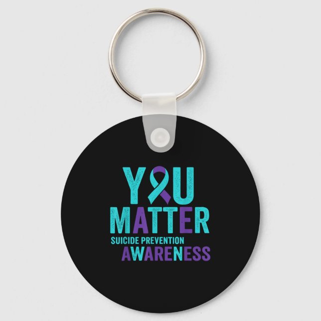 You Suicide Prevention Awareness Ribbon  Keychain (Front)