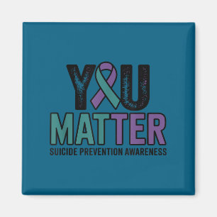 You Suicide Prevention Awareness Ribbon Magnet