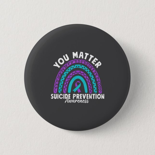 You Suicide Prevention Awareness Teal &amp; Purple Button (Front)
