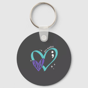 You Suicide Prevention Awareness Teal &amp; Purple Keychain