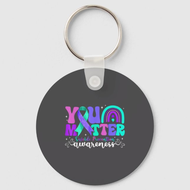 You Suicide Prevention Awareness Teal &amp; Purple Keychain (Front)