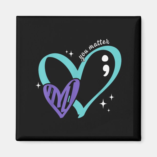 You Suicide Prevention Awareness Teal &amp; Purple Magnet (Front)