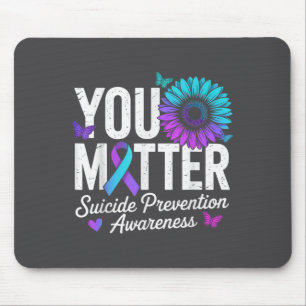 You Suicide Prevention Awareness Teal &amp; Purple Mouse Pad