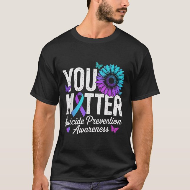 You Suicide Prevention Awareness Teal &amp; Purple T-Shirt (Front)
