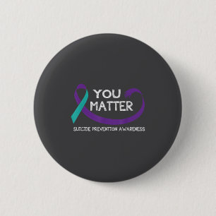 You Suicide Prevention Awareness Teal Purple Hand  Button