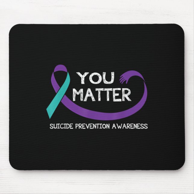 You Suicide Prevention Awareness Teal Purple Hand  Mouse Pad (Front)