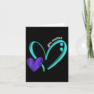 You Suicide Prevention Awareness Teal Purple Heart Card