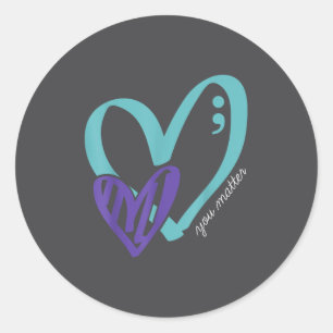 You Suicide Prevention Awareness Teal Purple Heart Classic Round Sticker