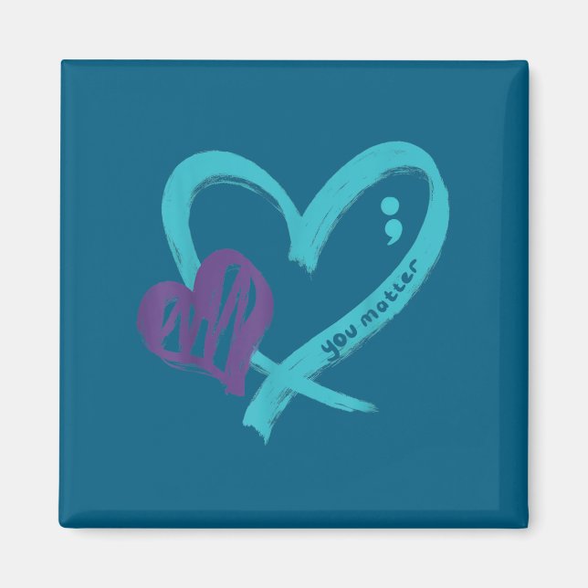You Suicide Prevention Awareness Teal Purple Heart Magnet (Front)
