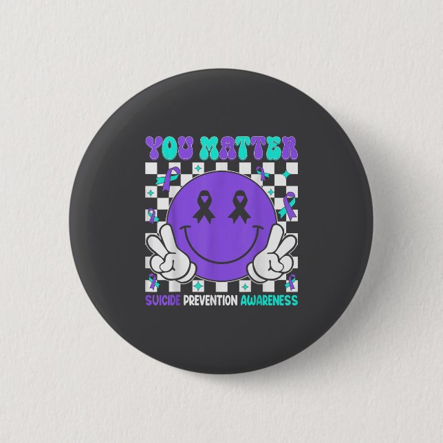 You Suicide Prevention Awareness Teal Purple Ribbo Button (Front)