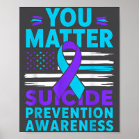 You Suicide Prevention Awareness Teal Purple Ribbo