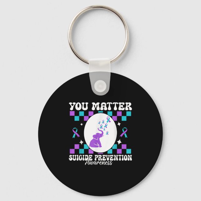 You Suicide Prevention Awareness Women  Keychain (Front)