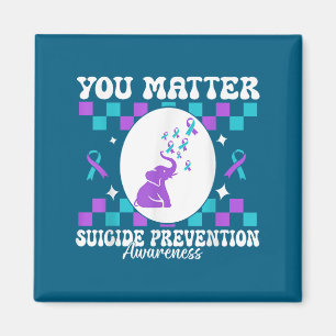 You Suicide Prevention Awareness Women Magnet