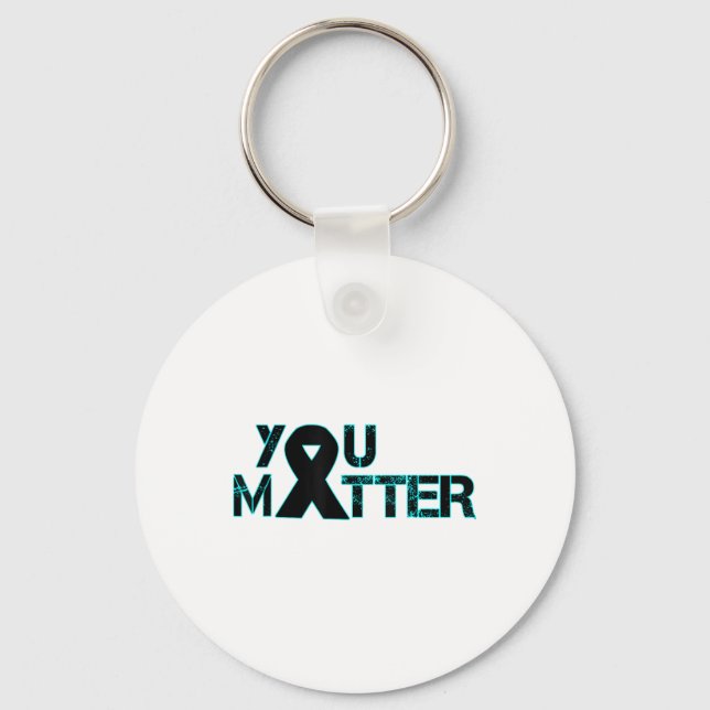 You Suicide Prevention Depression Awareness  Keychain (Front)