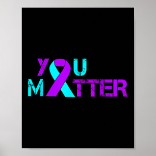 You Suicide Prevention Depression Awareness Poster