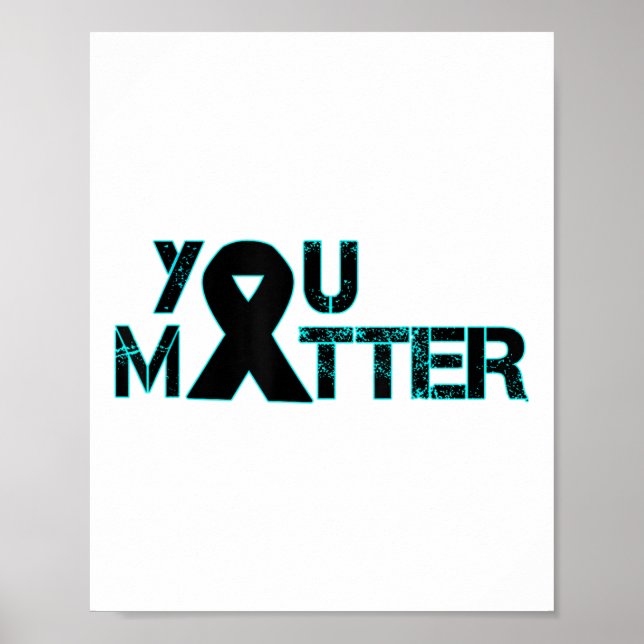You Suicide Prevention Depression Awareness  Poster (Front)