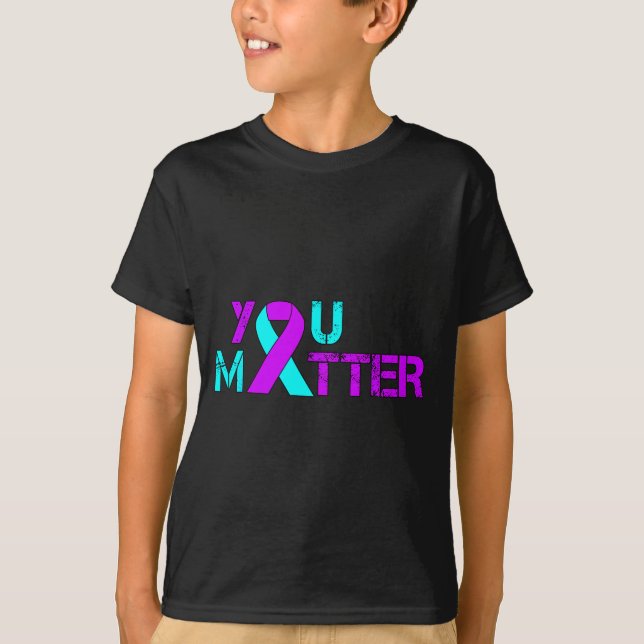 You Suicide Prevention Depression Awareness  T-Shirt (Front)