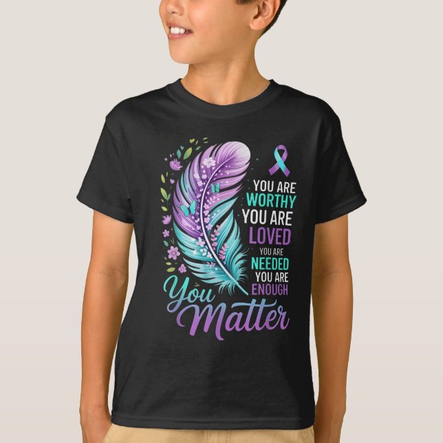 You Suicide Prevention Mental Health Awareness  T-Shirt (Front)