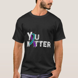 You Suicide Prevention Month Teal Purple Ribbon Gi T-Shirt