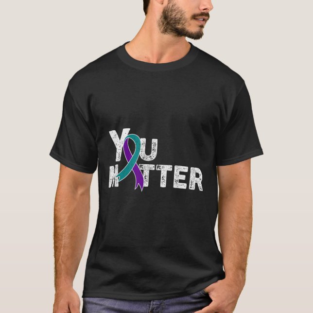 You Suicide Prevention Month Teal Purple Ribbon Gi T-Shirt (Front)