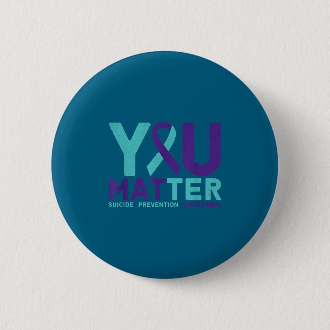 You - Suicide Prevention Teal Purple Awareness Rib Button (Front)