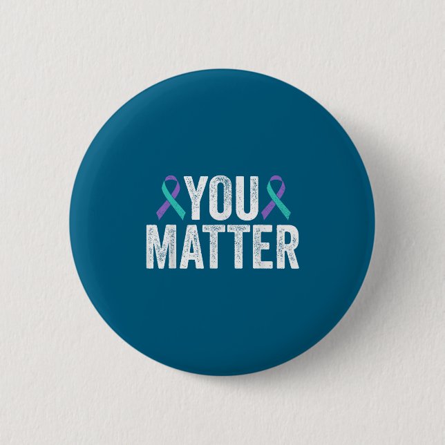 You - Suicide Prevention Teal Purple Awareness Rib Button (Front)