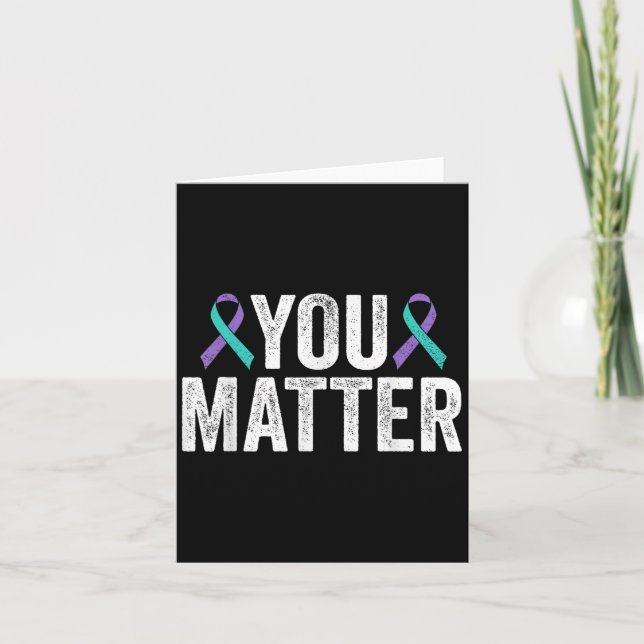 You - Suicide Prevention Teal Purple Awareness Rib Card (Front)