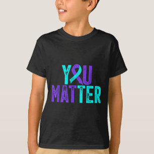 You - Suicide Prevention Teal Purple Awareness Rib T-Shirt